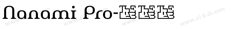 Nanami Pro字体转换